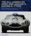 The All-American Hero and Jaguar&#039;s Racing E-types