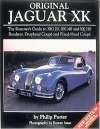 Original Jaguar XK: The Restorers Guide to Jaguar XK120, XK140 and XK150