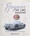 JAGUAR XK 140 EXPLORED by BERNARD VIART Edited by Roger Payne