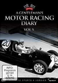 A Gentleman&#039;s Motor Racing Diary - Vol5  1964 - 73