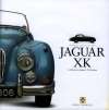 Jaguar XK: A Celebration of Jaguar&#039;s 1950s Classic (Haynes Great Cars Series)