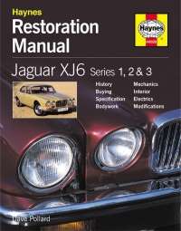 Jaguar XJ6: Series 1, 2 &amp; 3 (Restoration Manuals)
