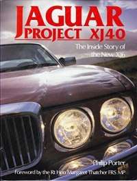 Jaguar Project Xj40/the Inside Story of the New Xj6 (A Foulis motoring book)